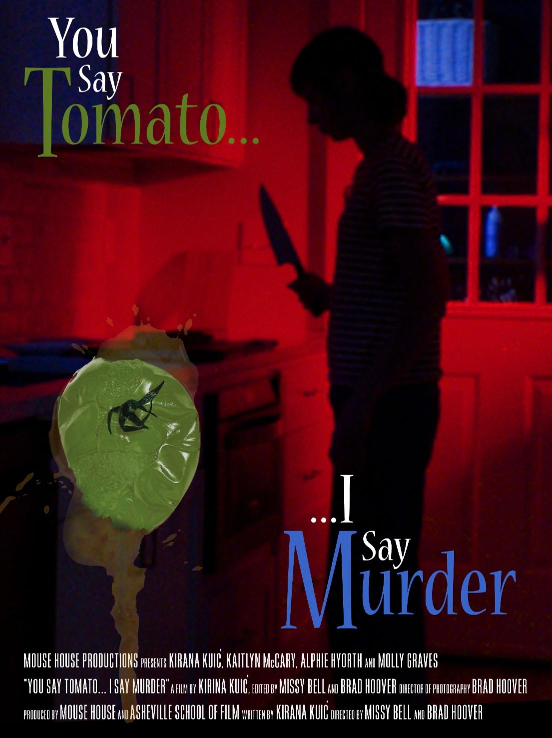 You Say Tomato, I Say Murder